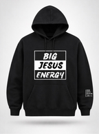 Black hoodie with 'BIG JESUS ENERGY' text on front and logo on back, on a white background